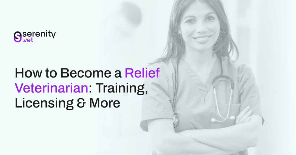 how to become a relief veterinarian (1)